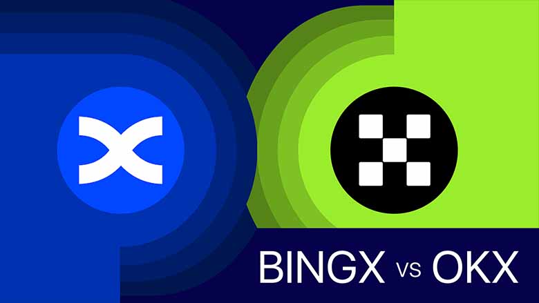 BingX 与 OKX交易所深度对比:2026 年哪个加密货币交易所更好?