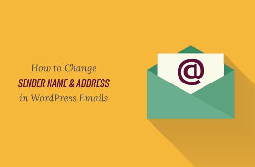 Changing default sender name and email address in WordPress outgoing emails